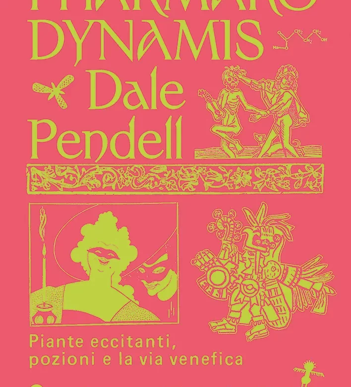 Pharmako/Dynamis di Dale Pendell, ultimo della trilogia, esce per ADD