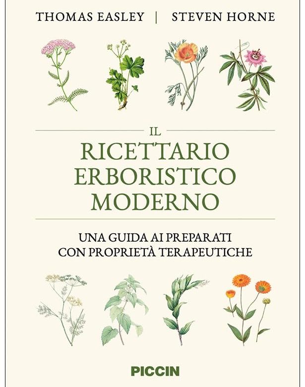 Il Ricettario Erboristico Moderno by Thomas Easley and Steven Horne out for Piccin