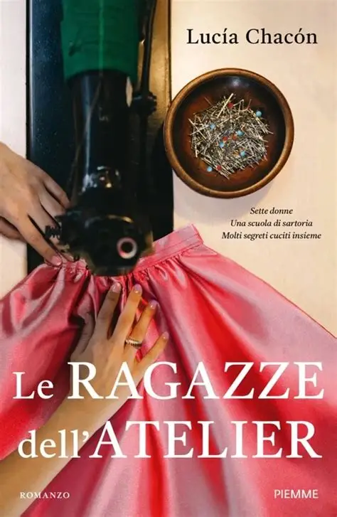 Le ragazze dell'atelier di Lucía Chacón uscito per Piemme