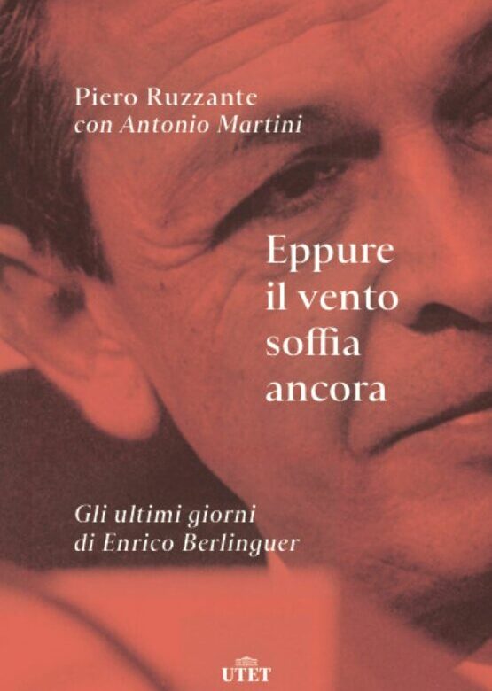 Uscito in tascabile Eppure il vento soffia ancora di Piero Ruzzante e Antonio Martini per UTET