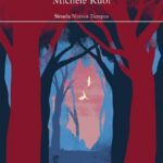 Inventario di quel che resta dopo che la foresta brucia di Michele Ruol esce per Siruela in Spagna