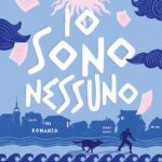 il nuovo di Andrea Maggi, "Io sono nessuno", in libreria dal 15 settembre