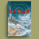 Radar, Una Storia Vera di Jeff Lantos esce per Giunti Edizioni